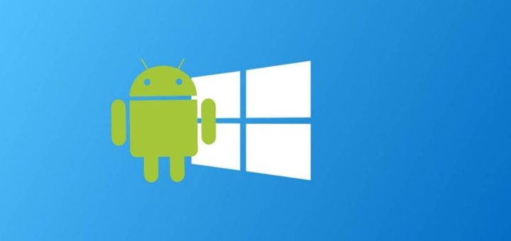 Windows 10’da Android Uygulamalarını Çalıştırmak Mümkün Olacak